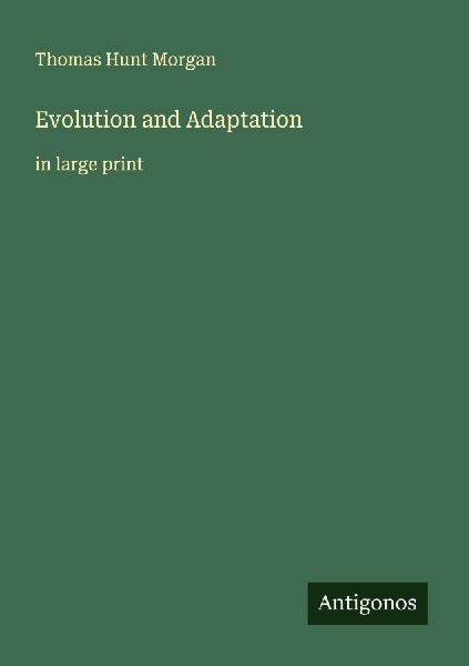 Evolution and Adaptation: in large print