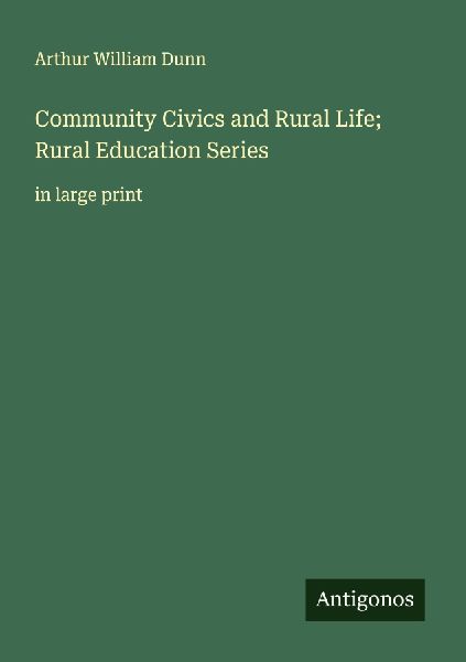Community Civics and Rural Life; Rural Education Series: in large print