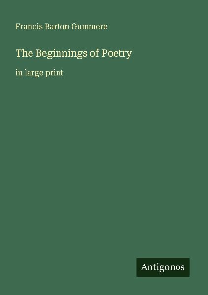 The Beginnings of Poetry: in large print