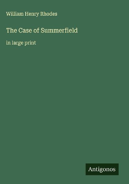 The Case of Summerfield: in large print