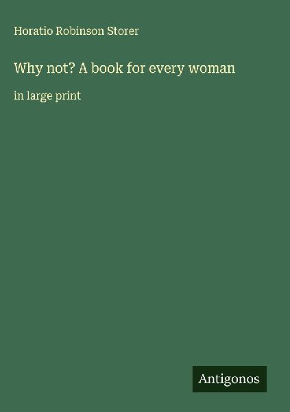 Why not? A book for every woman: in large print