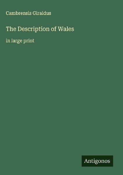 The Description of Wales: in large print