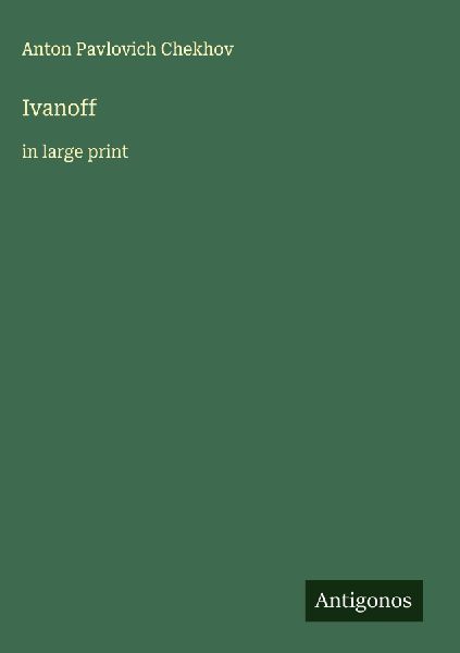 Ivanoff: in large print