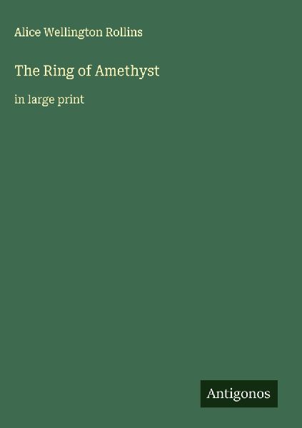 The Ring of Amethyst: in large print
