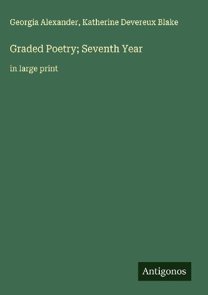 Graded Poetry; Seventh Year: in large print
