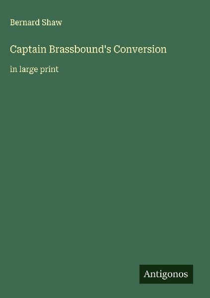 Captain Brassbounds Conversion: in large print