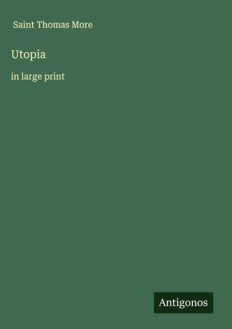 Utopia: in large print