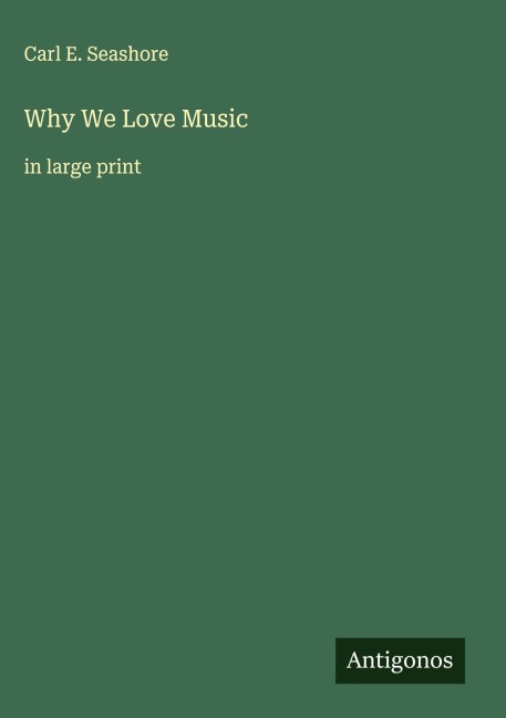 Why We Love Music: in large print
