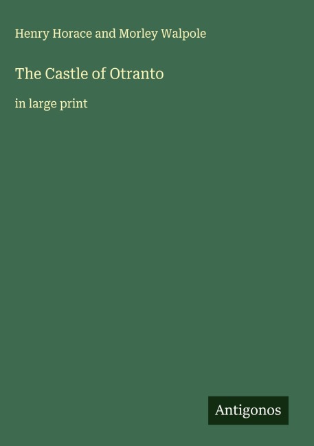 The Castle of Otranto: in large print