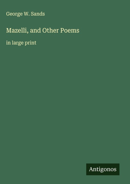 Mazelli, and Other Poems: in large print