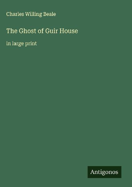 The Ghost of Guir House: in large print