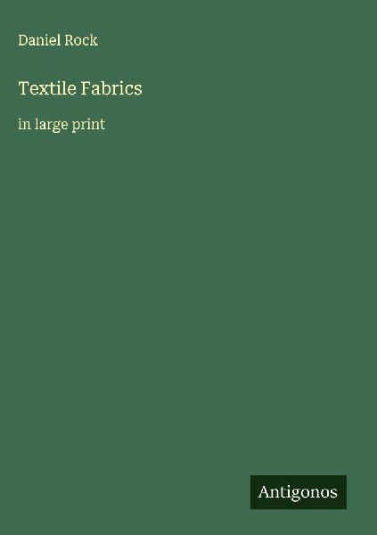 Textile Fabrics: in large print