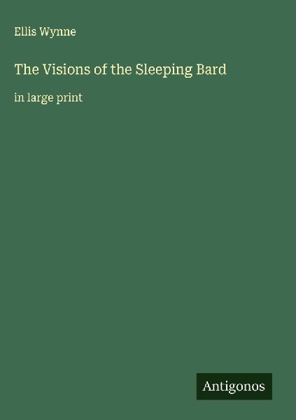 The Visions of the Sleeping Bard: in large print