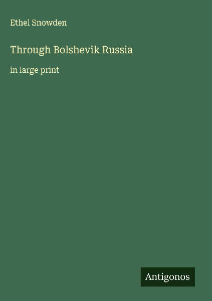 Through Bolshevik Russia: in large print