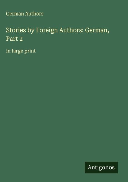 Stories by Foreign Authors: German, Part 2: in large print