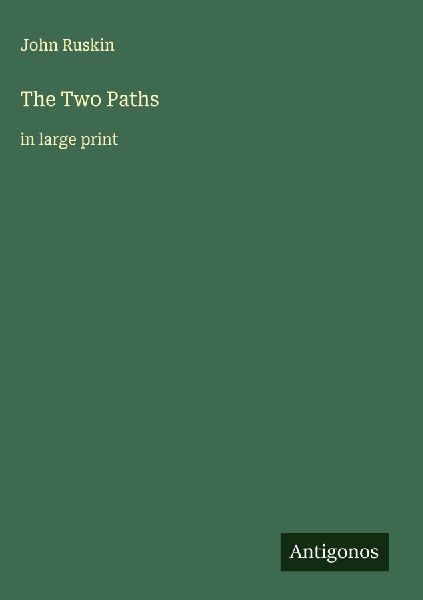 The Two Paths: in large print