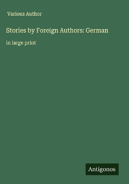 Stories by Foreign Authors: German: in large print