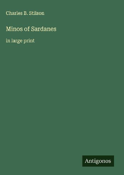 Minos of Sardanes: in large print