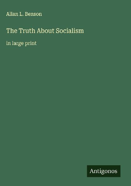 The Truth About Socialism: in large print