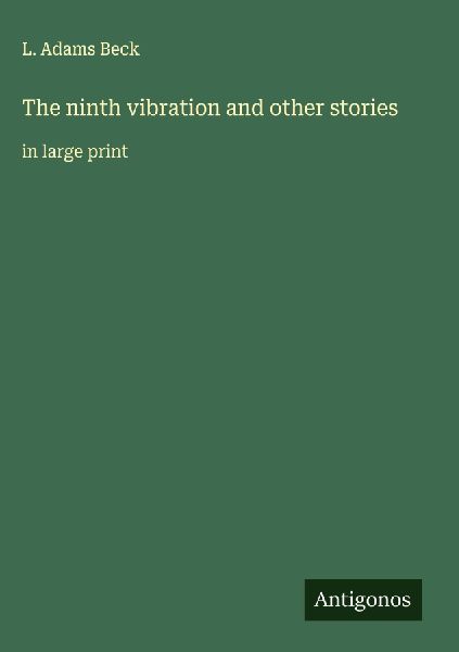 The ninth vibration and other stories: in large print