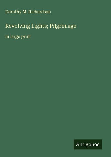 Revolving Lights; Pilgrimage: in large print