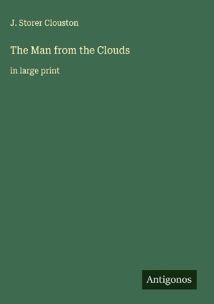 The Man from the Clouds: in large print