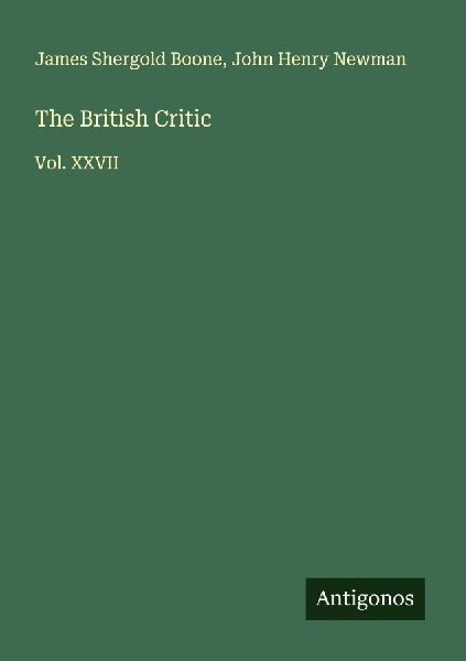 The British Critic: Vol. XXVII