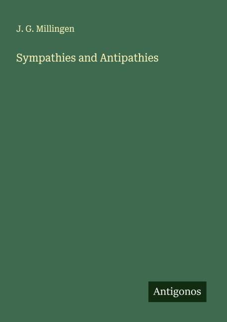 Sympathies and Antipathies