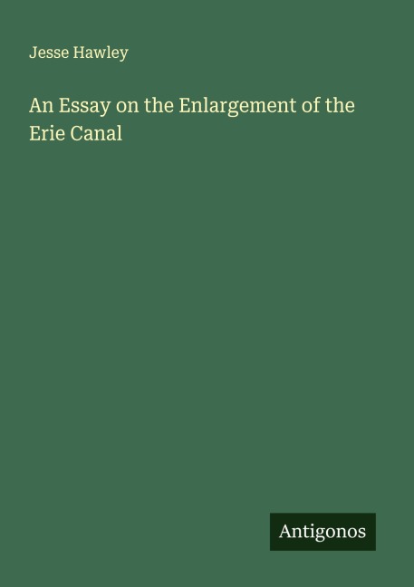 An Essay on the Enlargement of the Erie Canal
