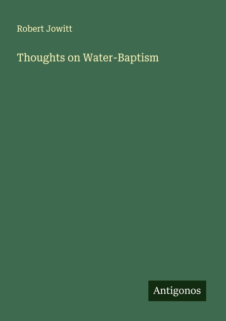 Thoughts on Water-Baptism