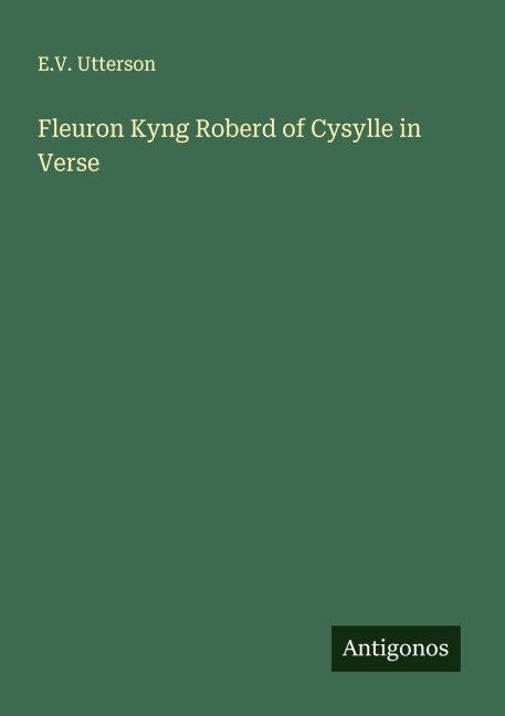 Fleuron Kyng Roberd of Cysylle in Verse