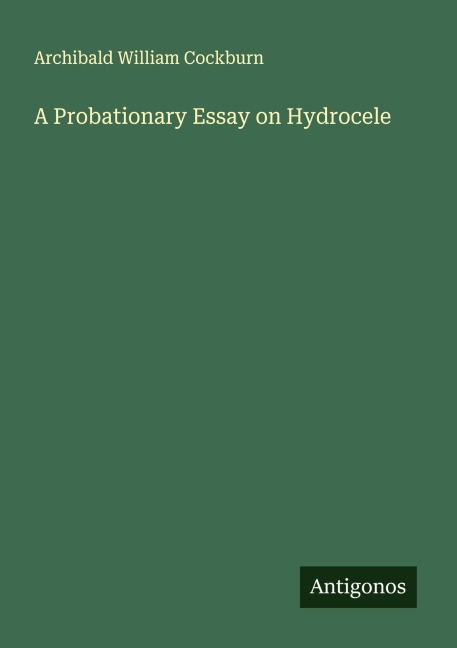 A Probationary Essay on Hydrocele