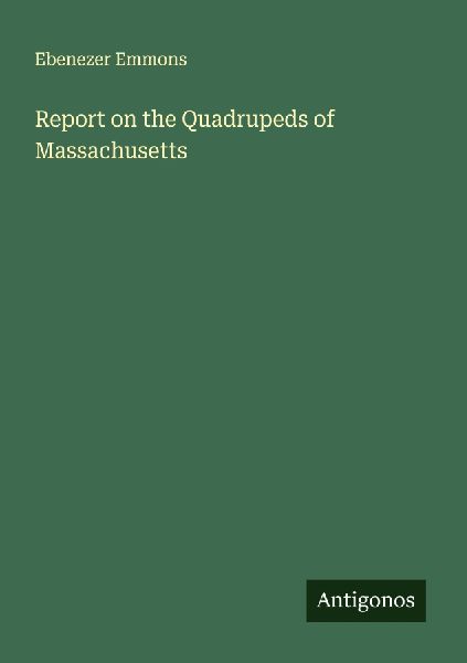 Report on the Quadrupeds of Massachusetts