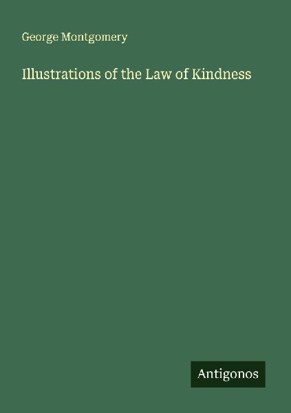 Illustrations of the Law of Kindness