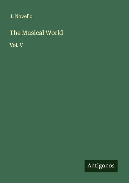 The Musical World: Vol. V