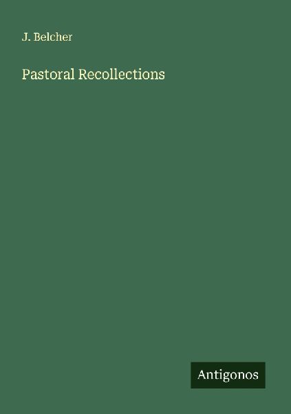 Pastoral Recollections