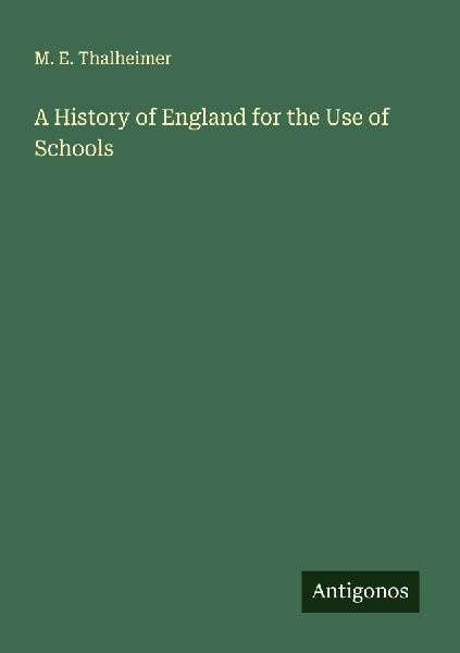 A History of England for the Use of Schools