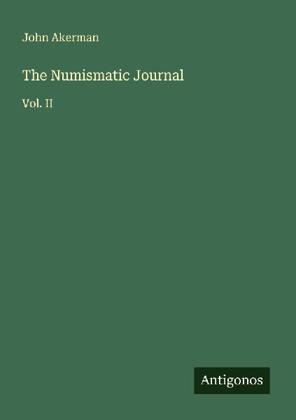 The Numismatic Journal: Vol. II