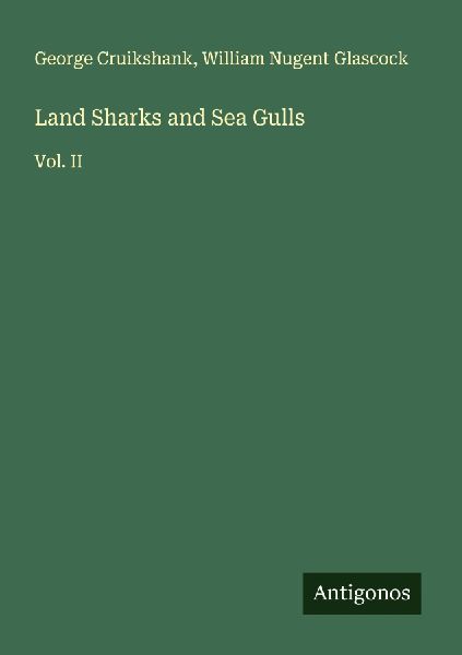 Land Sharks and Sea Gulls: Vol. II