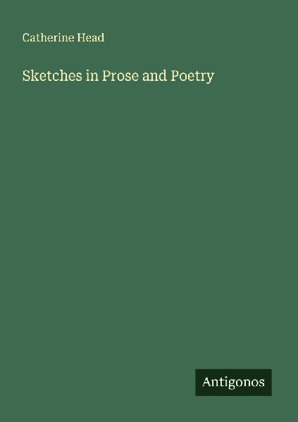 Sketches in Prose and Poetry