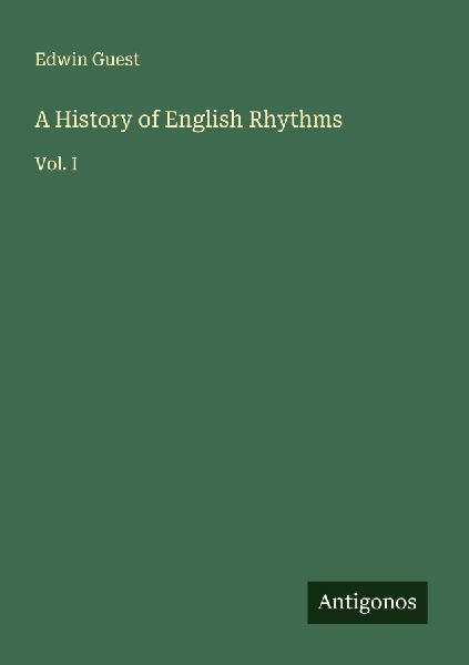 A History of English Rhythms: Vol. I