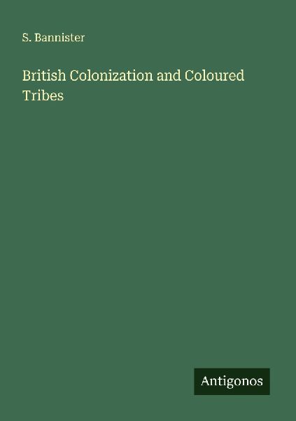 British Colonization and Coloured Tribes