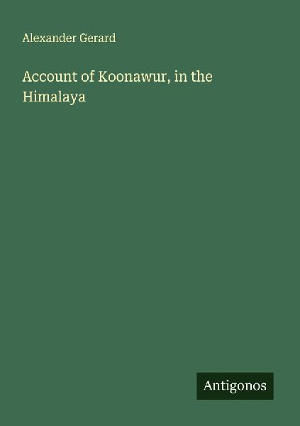 Account of Koonawur, in the Himalaya