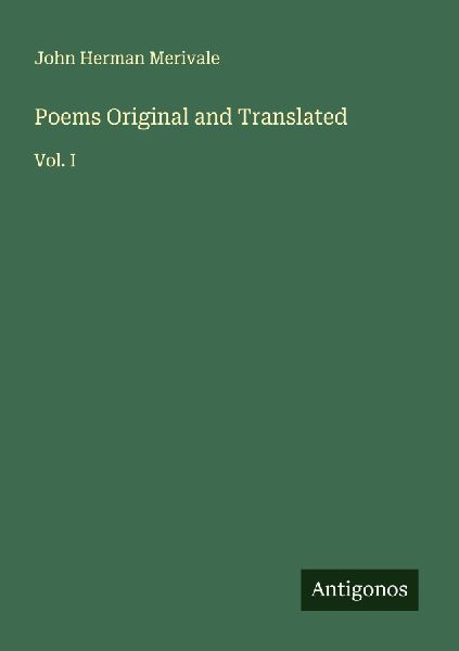 Poems Original and Translated: Vol. I