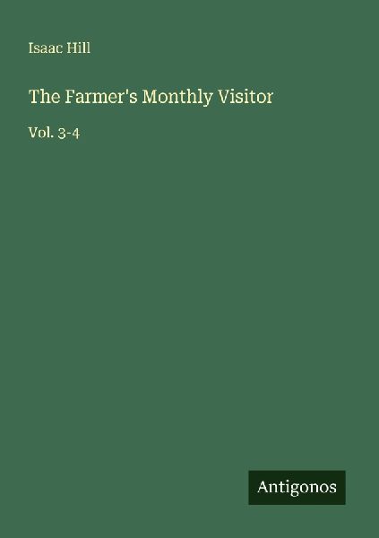 The Farmers Monthly Visitor: Vol. 3-4