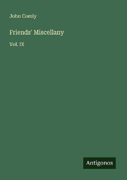 Friends Miscellany: Vol. IX