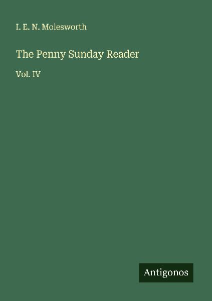 The Penny Sunday Reader: Vol. IV