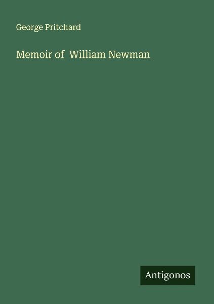 Memoir of  William Newman