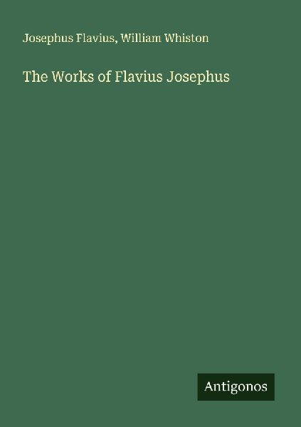 The Works of Flavius Josephus