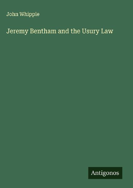 Jeremy Bentham and the Usury Law